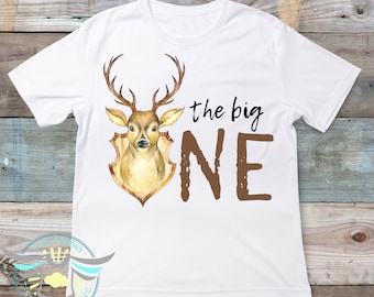 The Big ONE Shirt, First Birthday Onesie® Toddler Shirt, Deer Hunting Onesie® Outdoors, Deer, Country Boy Onesie® 1 Month Baby Onesie®