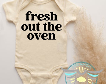 Fresh Out Of The Oven Baby Onesie® Baby Announcement Onesie® Birth Announcement, Pregnancy Announcement, Reveal, Gender Reveal, Bodysuit