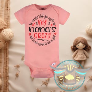My Nana's Crazy Baby Onesie® Nana Baby Onesie® Baby Shower Gifts, Cute Baby Clothes, Grandparent Gifts, Funny Baby Onesie®