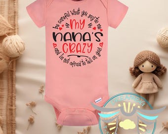 My Nana's Crazy Baby Onesie® Nana Baby Onesie® Baby Shower Gifts, Cute Baby Clothes, Grandparent Gifts, Funny Baby Onesie®