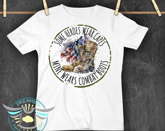 Military Kids Shirt, Daddy Is My Hero Shirt, Some Heroes Wear Capes Mine Wears Combat Boots, Military Family, Military Homecoming Shirt