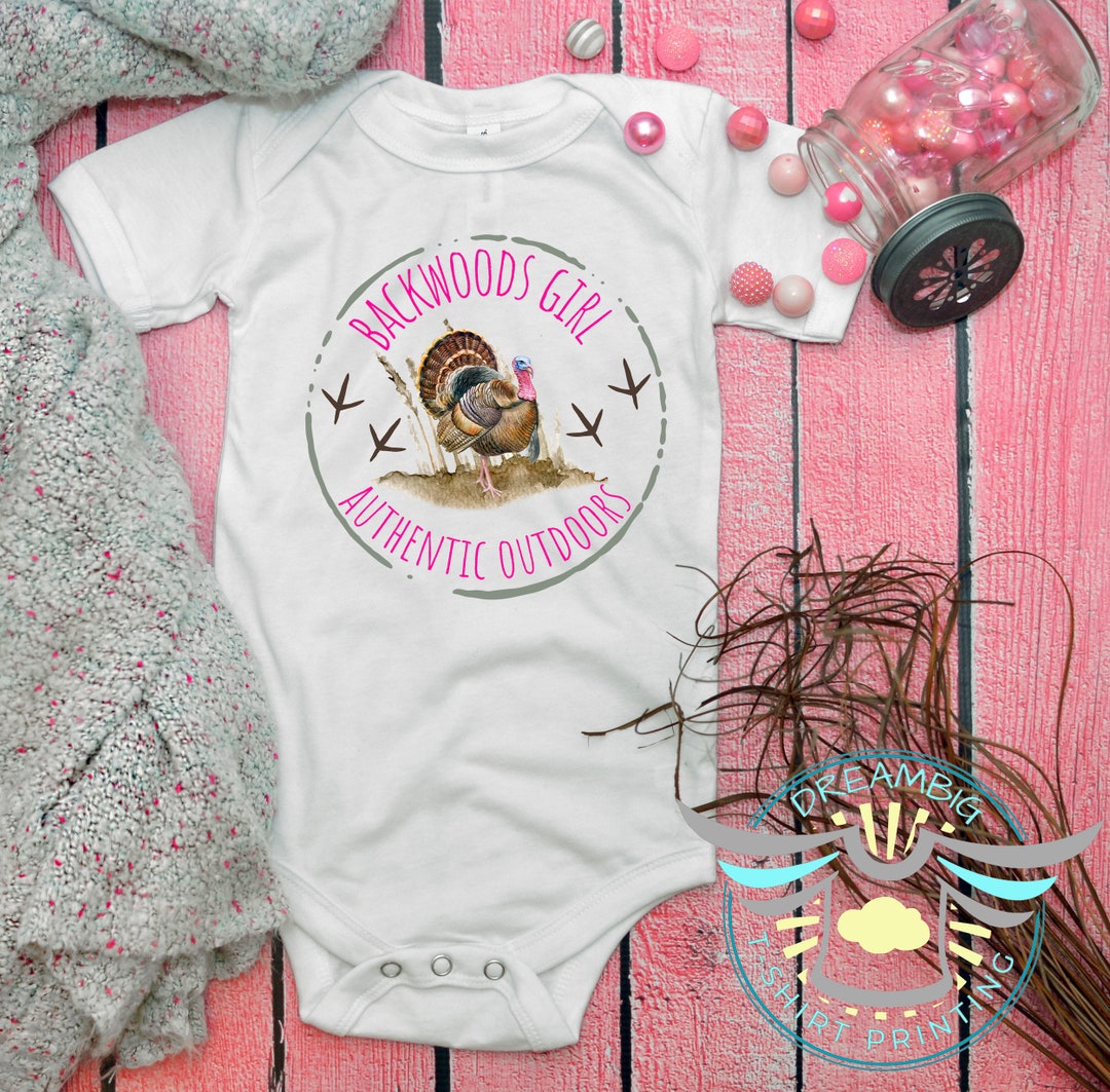 Turkey Hunting Baby Onesie® Backwoods Girl, Country Girl, Daddy's Girl ...
