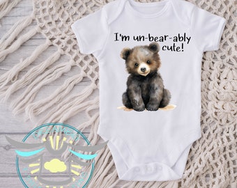 Teddy Bear Baby Onesie® I'm Un-bear-ably Cute Baby Onesie