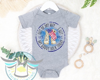 Military Baby Onesie® Out Of My Way I Get My Daddy Back Today Baby Onesie® Homecoming Onesie® Announcement, Military Dad, Military Family