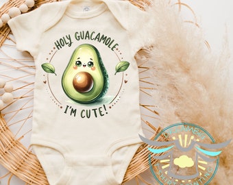 Holy Guacamole I'm Cute Baby Onesie® Avocado Baby Clothes, Foodie Baby Outfit, Cute Baby Onesie® Baby Shower, Trendy Baby Apparel, Natural
