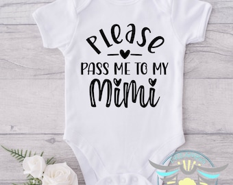 Mimi Baby Onesie® Please Pass Me To My Mimi Baby Onesie® Coming Soon, Grandmother Grandma, Baby Announcement, Bodysuit, Trendy, Cute Onesie®