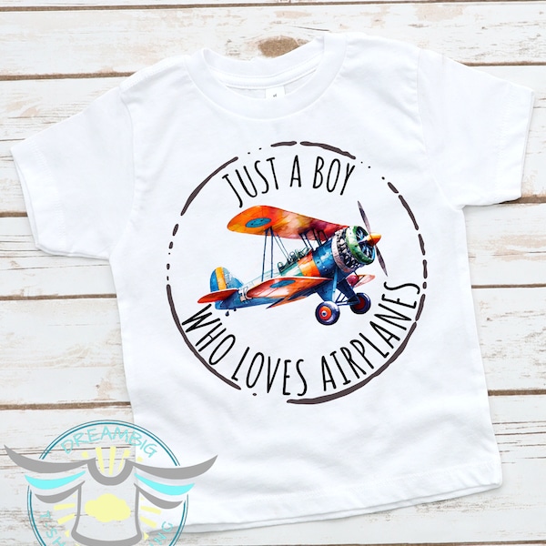 Airplanes Shirt, Just A Boy Who Loves Airplanes, Planes, Kids Airplane Shirt, Boys Plane Shirt, Airplane Shirts, Youth Toddler Shirt