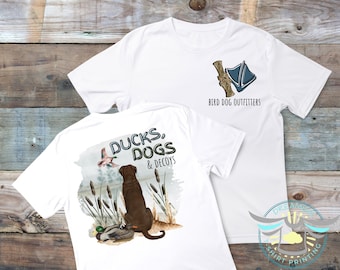 Duck Hunting Shirt, Hunting Bird Dog, Ducks Dogs & Decoys, Daddy's Hunting Guide, Duck Call, Country Boy, Chocolate Labrador Retriever