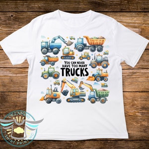 Construction Trucks Shirt, You Never Can Have Too Many Trucks, Construction, Kids  Shirt, Boys Truck Shirt, Dump Truck, Youth Toddler Tees
