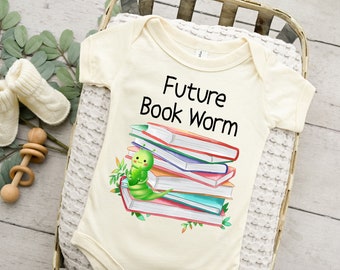 Future Book Worm Baby Onesie® Baby Shower Gift, I Love Books, Cute Worm Onesie® Cute Baby Boy Onesie® Cute Baby Girl Onesie® Bodysuit