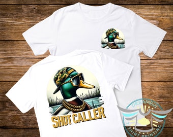 Duck Hunting Shirt, Shot Caller, Mallard Duck, Ducking Hunting Apparel, Waterfowl, Hunting Season, Duck Hunter, Enthusiast, Hunting Apparel