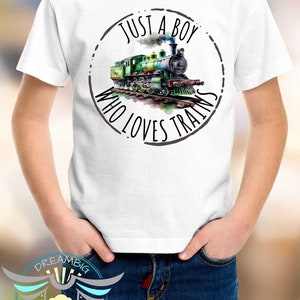 Train Shirt, Just A Boy Who Loves Trains, Conductor, Railroad, Kids Train Shirt, Boys Train Shirt, Youth Toddler Shirt Tees, Trending