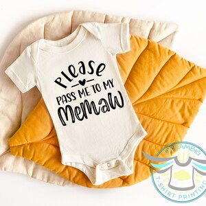 Memaw Baby Onesie® Please Pass Me To My Memaw Baby Onesie® Grandmother, Grandma, Coming Soon, Announcement, Baby Apparel, Cute Baby Outfit