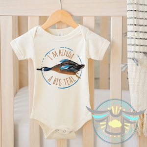 Duck Hunter Baby Onesie® I'm Kinda A Big Teal, Teal Ducks, Hunting Buddy, Teal Duck Hunting Onesie® Duck Call Onesie® Little Hunter Onesie®