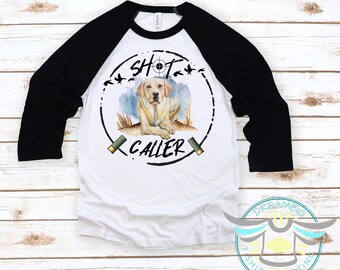Duck Hunting Shirt, Shot Caller, Hunting Bird Dog, Duck Call, Country Boy, Yellow Labrador Retriever, Quarter Length Tee, Baseball Shirt