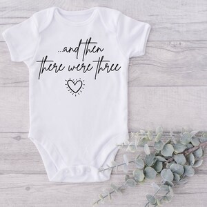 Baby Announcement Onesie® And Then There Were Three Baby Onesie® Pregnancy Revel Baby Onesie® Pregnancy Announcement, Baby On Board Onesie