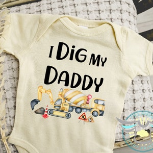 I Dig My Daddy Baby Onesie® Excavator, Construction Baby Onesie® Cute Baby Boy Onesie® Baby Shower Gift, Construction Site, Tractors, Trendy