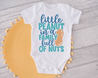 Little Peanut In A Family Full Of Nuts Baby Onesie® Baby Shower Gifts, Cute Baby Boy Clothes, Announcement, Reveal, Puns, Bodysuits, White