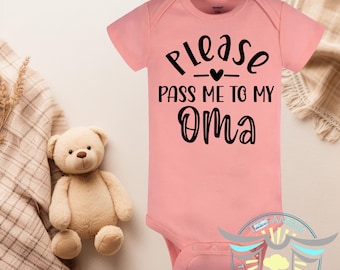 Oma Baby Onesie®: Please Pass Me To My Oma, Pregnancy Announcement