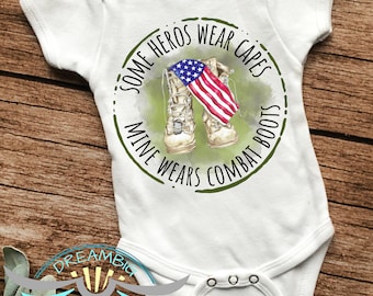 Some Hero's Wear Capes Mine Wear Combat Boots, Daddy Is My Hero Baby Onesie® Military Kid, Military Baby Onesie® Serviceman, Military Family