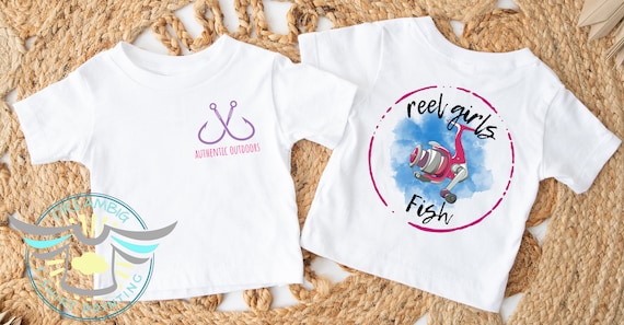 Fishing Shirt, Girl's Fishing, Reel Girls Fish, Daddy's Girl, Gone Fishing,  Country Girl, Lake Life, Country Life, Toddler Youth Shirts 