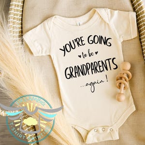 You're Going To Be Grandparents Again Baby Onesie® Baby Announcement, Grandparent Reveal Gifts, Pregnancy Reveal, New Baby Arrival, Natural