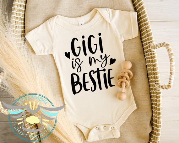 Gigi is My Bestie Baby Onesie® Gigi Baby Onesie® Cute Baby Onesie