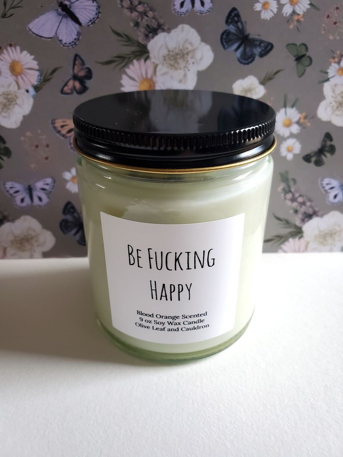 Be Fucking Happy Candle Funny Candle Label Spiritual Etsy
