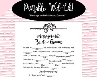 Printable Wed-Lib - Wedding Game Decor! "Message to the Bride & Groom"