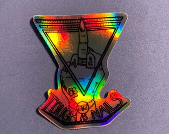 Tough As Nails Sticker - 2x3 inch holographic feminist hand