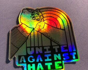 Unite Against Hate Sticker - 2x3 inch holographic antifascist hand