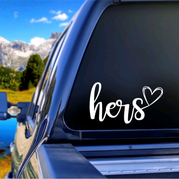 Hers Not His Driven By A Girl Vinyl Decal Sticker For Car, Jeep, Truck, Etc. + FREE SHIPPING!