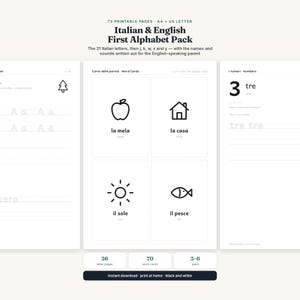 May include: A printable educational pack titled Italian & English First Alphabet Pack featuring 73 pages in A4 and US Letter sizes. The black and white worksheets include letter tracing, word cards with icons like an apple and house, and number practice.