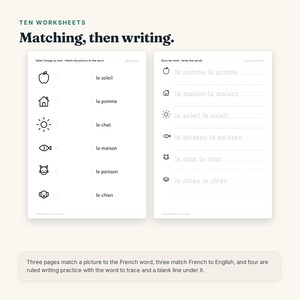 May include: Ten educational worksheets titled Matching, then writing. The left page features a matching exercise with icons of an apple, house, sun, fish, cat, and dog paired with French words. The right page shows tracing practice for these words.