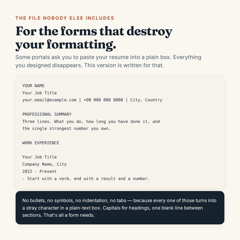 May include: A digital document template featuring the text THE FILE NOBODY ELSE INCLUDES, For the forms that destroy your formatting, and a resume layout with sections for name, job title, contact info, professional summary, and work experience.