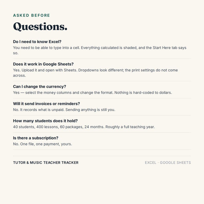 K&ouml;nnte beinhalten: Ein digitales Informationsblatt mit dem Titel ASKED BEFORE Questions f&uuml;r einen Tutor & Musiklehrer-Tracker. Es enth&auml;lt FAQs zur Kompatibilit&auml;t mit Excel und Google Sheets, W&auml;hrungsformatierung, Rechnungsstellung und eine Kapazit&auml;t f&uuml;r 40 Sch&uuml;ler.
