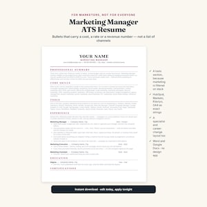 May include: A Marketing Manager ATS resume template featuring sections for professional summary, core skills, tools, experience, education, and certifications. The document includes text headers and bullet points, with additional notes on the right side.