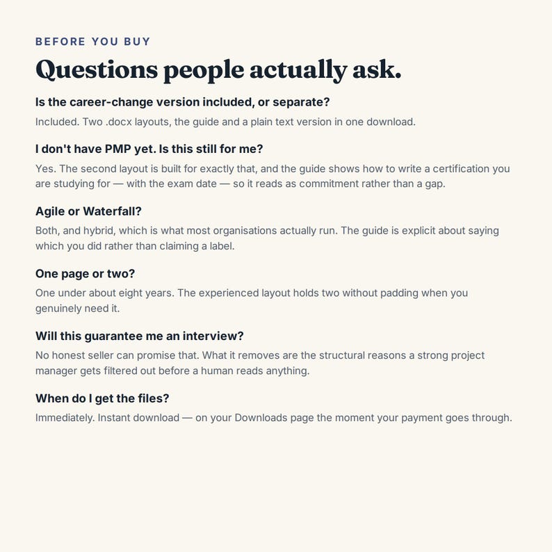 May include: A digital document titled BEFORE YOU BUY Questions people actually ask. It lists FAQs regarding a career-change version, PMP certification, Agile or Waterfall methodologies, page length, interview guarantees, and file delivery timing.
