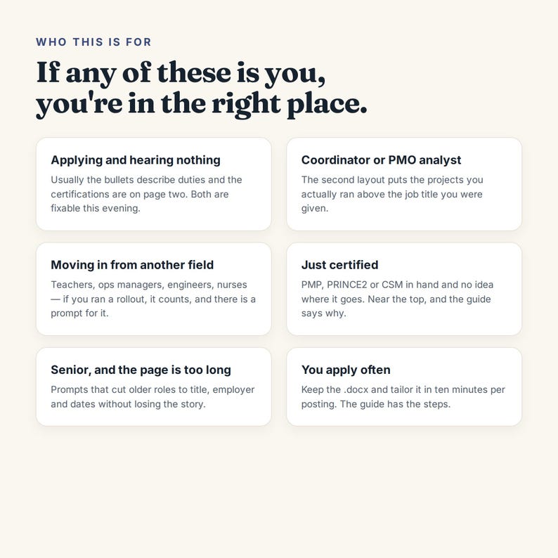 May include: A white informational graphic with dark blue text titled Who This Is For. It features six rounded rectangular boxes listing career scenarios including Applying and hearing nothing, Coordinator or PMO analyst, Moving in from another field, Just certified, Senior, and the page is too long, and You apply often.
