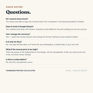 May include: A digital informational graphic titled ASKED BEFORE Questions. It lists six frequently asked questions and answers regarding a handmade pricing calculator spreadsheet compatible with Excel and Google Sheets, featuring dark text on a cream background.