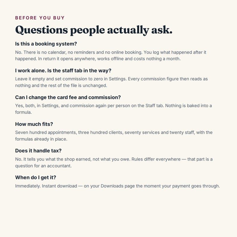 K&ouml;nnte beinhalten: Ein Informationsdokument mit dem Titel Before You Buy: Questions people actually ask. Es enth&auml;lt Details zur Funktionalit&auml;t des Buchungssystems, Personaleinstellungen, Kartengeb&uuml;hren, Provisionen, Kapazit&auml;ten f&uuml;r Termine, Kunden, Dienstleistungen und Lieferung.