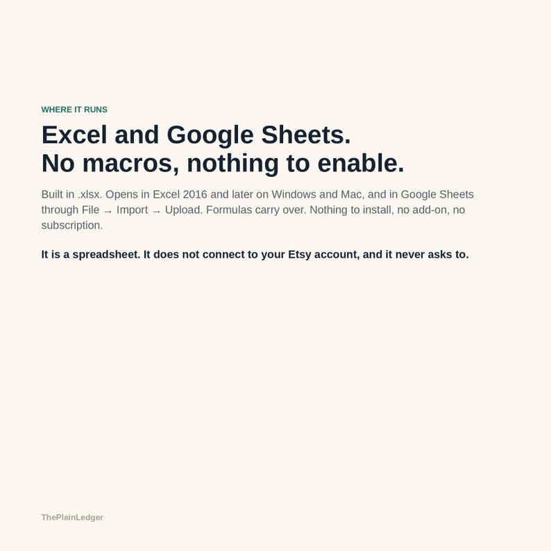Może przedstawiać: Cyfrowa grafika informacyjna z kremowym tłem i ciemnym tekstem. Treść: WHERE IT RUNS. Excel and Google Sheets. No macros, nothing to enable. Built in .xlsx. Opens in Excel 2016 and later on Windows and Mac. Jest to arkusz kalkulacyjny.