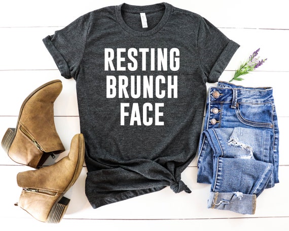 Resting Brunch Face T-Shirt