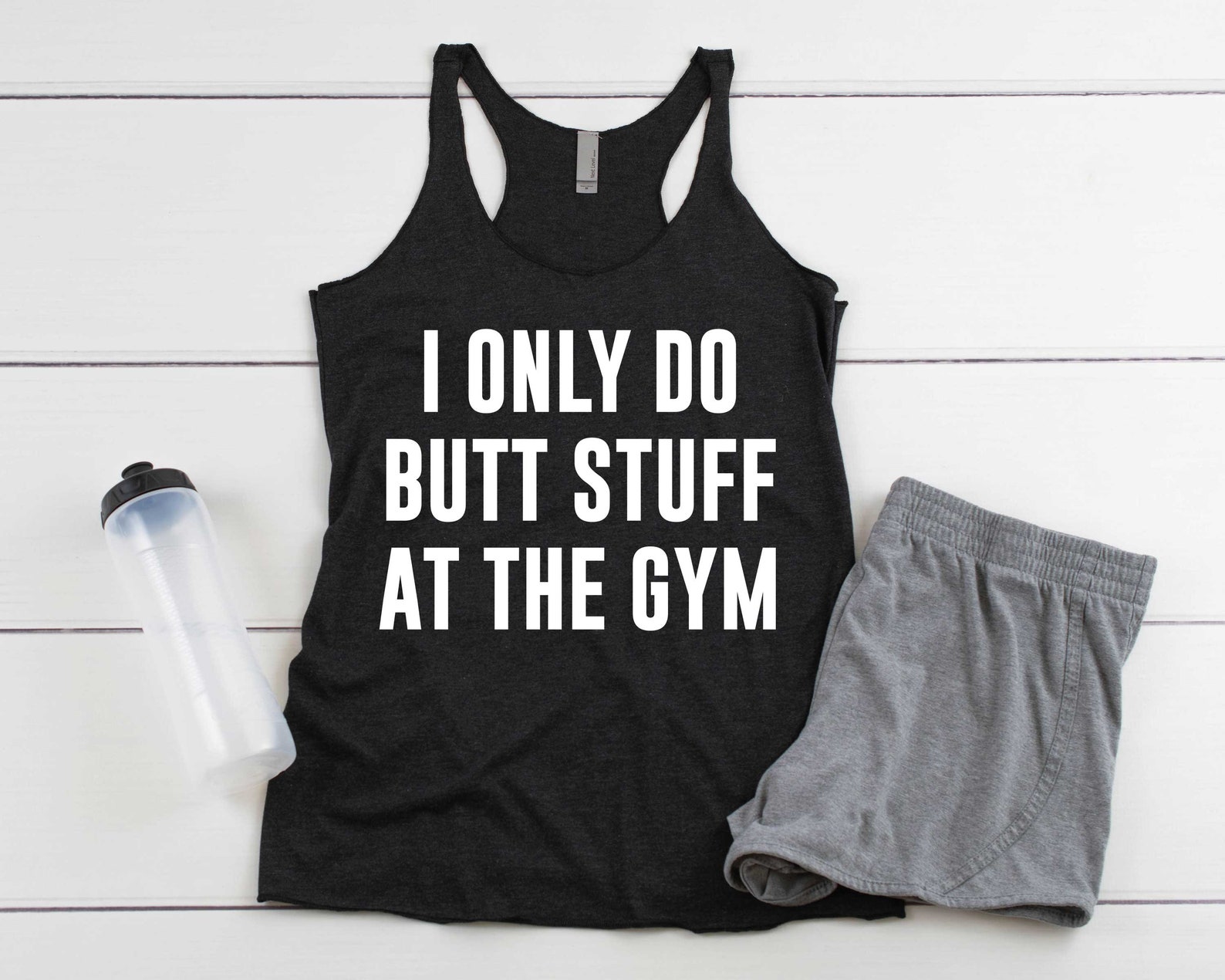 I Only Do Butt Stuff at the Gym Funny Workout Tank Etsy