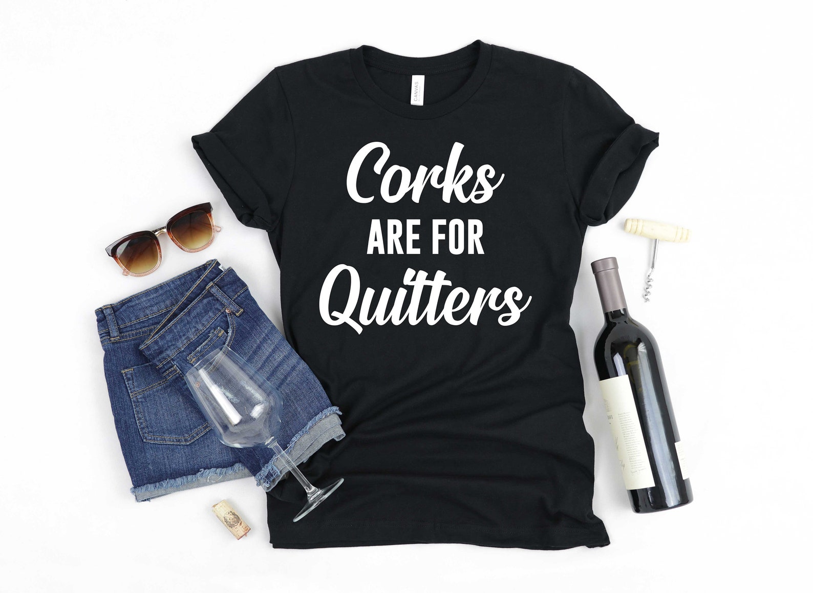 Corks Are for Quitters Wine Shirt Wine Tee Wine Shirts Etsy