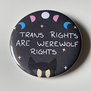 Trans Rights Are Werewolf Rights button
