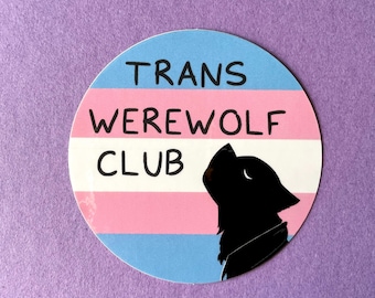 Trans Werewolf Club Sticker