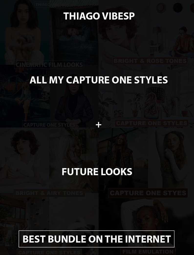 May include: A collage of images showcasing different Capture One styles for photographers. The styles include cinematic film looks, bright and rose tones, future looks, and bright and airy tones. The text "All My Capture One Styles" and "Best Bundle on the Internet" are featured in the image.