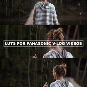 May include: A woman walks on a wooden bridge in a forest. The text "LUTS FOR PANASONIC V-LOG VIDEOS" is displayed on the image. The text "LUTS ARE CONVERTED TO REC709 + COLOR GRADING" is also displayed on the image.