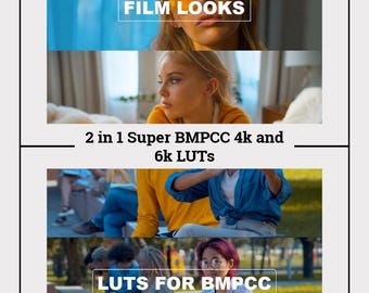 May include: A promotional image with the text "FILM LOOKS" and "LUTS FOR BMPCC". The image is divided into sections featuring people and text. The text "2 in 1 Super BMPCC 4k and 6k LUTS" is also present.
